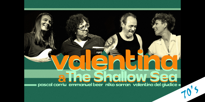17/01 – VALENTINA & The Shallow Sea</br><span style="font-size:large;"><em>JAM Découverte</em></span>