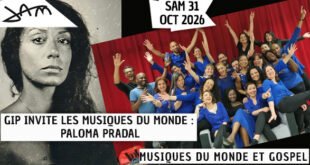 GIP INVITE LES MUSIQUES DU MONDE : PALOMA PRADAL au JAM