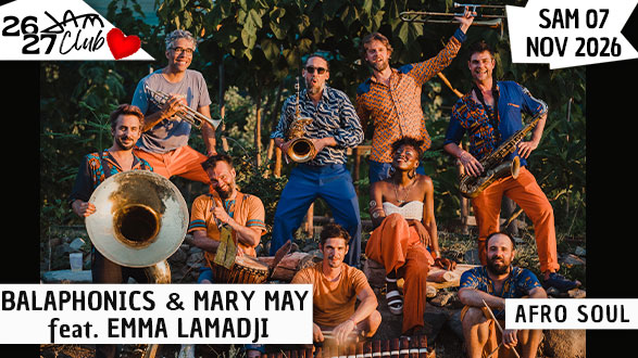 BALAPHONICS & MARY MAY feat. EMMA LAMADJI au JAM