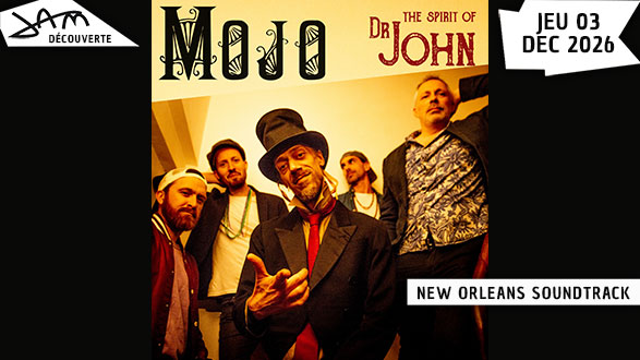 MOJO, the Spirit of Dr John au JAM